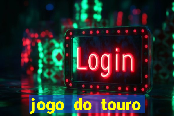 jogo do touro plataforma nova